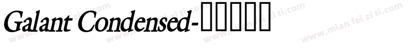 Galant Condensed字体转换
